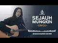 Lagu SEJAUH MUNGKIN - UNGU | VIDEO LYRIC - COVER BY SHAKA MUSIC