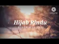 Lagu Hijab Rindu - Black Hanifah (lirik)
