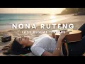 Lagu Lagu Reggae Terbaru 2025 ||Nona Ruteng|| Musik Reggae Asyik Didengar Saat Santai 