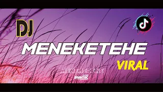 dj meneketehe slow remix full bass