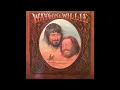 Willie Nelson & Waylon Jennings. Mammas don't let your babies grow up to be cowboys.
