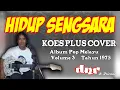 Download Lagu Hidup Sengsara - Koes Plus cover by dnr and friends Bandung