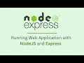 Running web application with NodeJS and Express Part 3 Building a simple web application