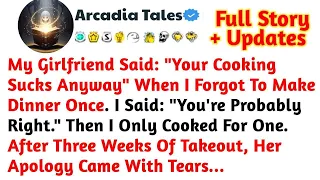 My Girlfriend Said Your Cooking Sucks Anyway When I Forgot To Make Dinner Once Reddit Stories