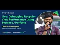 Dinesh Shanmugam Chellappan - Live Debugging Recycler View Performance using