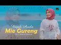 Download Lagu Biyah Arsela - Mie Gureng - (Official Music Video)