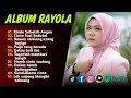 Download Lagu RAYOLA - LAGU MINANG TERBARU FULL ALBUM TERPOPULER 2025 - cinto suci badutoi - sumpah mainan bibia