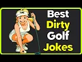 Best Dirty Golf Jokes