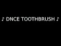 Download Lagu Toothbrush DNCE Lyrics | Official Lyric