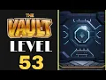 the vault logic puzzle box level 53