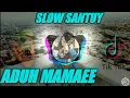 Download Lagu DJ ADUH MAMAEE VERSI SANTUY🎶| VIRAL TIK TOK REMIX FULLBASS🔊 2021 BY FERNANDO BASS