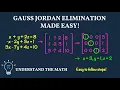 Gauss-Jordan Elimination Explained Solve Systems with Reduced Row Echelon Form