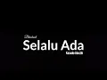 Download Lagu Selalu Ada - Blackout // Karaoke Akustik