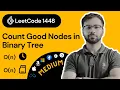 LeetCode 1448 Count Good Nodes in Binary Tree