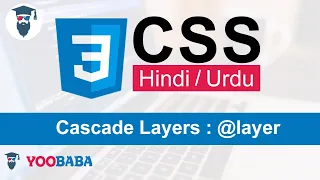 CSS Cascade Layer Tutorial in Hindi Urdu
