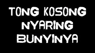 Download COVER !!  SLANK - TONG KOSONG NYARING BUNYINYA MP3