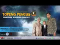 Download Lagu LIVE 🛑 TOPENG PENCUG || HIBURAN SIANG || BERSAMA MA ODAH DKK