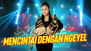 Download Yeni Inka - Mencintai Dengan Ngeyel (Official MV) Ra Kabeh Sing Mbok Perjuangke Kuwi Ngerti Kowe MP3