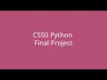 CS50 Python Final Project