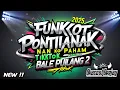 Download Lagu FUNKOT PONTIANAK NAN KO PAHAM TIKTOK X BALE PULANG 2 HARD TERBARU 2025 - OKACOOL DEEJAY