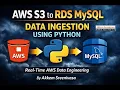 AWS S3 to RDS MySQL Using Python Real Time Data Engineering Project