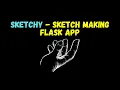 Sketch Making Flask App in Python - Interesting Image Processing Project