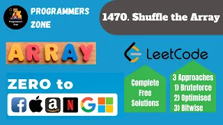 1470 Shuffle the Array Zero to FAANG Kunal Assignment Solution Leetcode