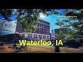 Waterloo IA A 4K City Walking Tour