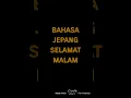 Download Lagu Bahasa jepang selamat malam