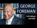 George Foreman Full Address and Q A Oxford Union
