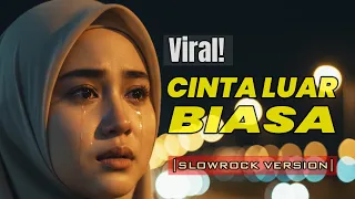 cinta luar biasa yaya nadila slow rock version bikin nangis cover lirik 