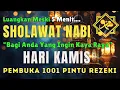 Download Lagu PASTI DIKABULKAN‼️SHOLAWAT PENARIK REZEKI PALING DAHSYAT, Sholawat Nabi Muhammad Saw, Sholawat