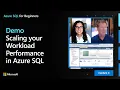 Demo Scaling your Workload Performance in Azure SQL Azure SQL for beginners Ep 40