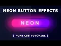 CSS Neon Button Hover Effects - Pure CSS Glowing Button on Hover