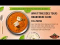 What Time Does Texas Roadhouse Close 2026 Updated Hours for USA Locations