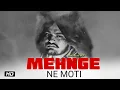 Lagu Mehnge Ne Moti Jo Hasil Na hone | Full Video | Mehnge Moti Sidhu Moose wala | New Punjabi Song 2023