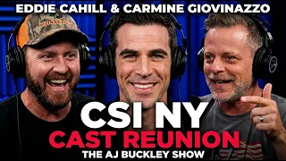 Eddie Cahill Carmine Giovinazzo On Untold CSI NY Stories AJ Buckley Show
