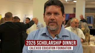 Calexico Educational Foundation Scholarship Dinner 2026