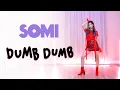 SOMI - 'DUMB DUMB' Dance Cover | Ellen and Brian