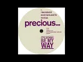 Download Lagu Precious - It's Gonna Be My Way (Trouser Enthusiasts Vocal)