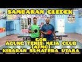 SAMBARAN GLEDEK, GOR ATMC KISARAN SUMUT