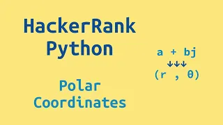 31 HackerRank Python Preparation - Polar Coordinates