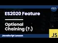 What is Optional Chaining - JavaScript Tutorial