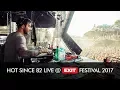 Download Lagu EXIT 2017 | Hot Since 82 Live @ mts Dance Arena FULL SHOW