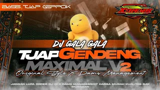 dj tjap gendeng maximal gala gala metal v2 frome x dams management