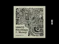Download Lagu Vanco - Khumbaya feat. Muneyi