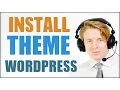 How to install a Wordpress theme 2016 - Tutorial