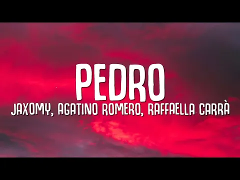 Download MP3 PEDRO - Jaxomy, Agatino Romero, Raffaella Carrà (TikTok Song)