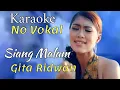 SIANG MALAM - Gita Ridwan Karaoke No Vokal Smule