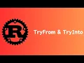 Rust TryFrom TryInto Tutorial